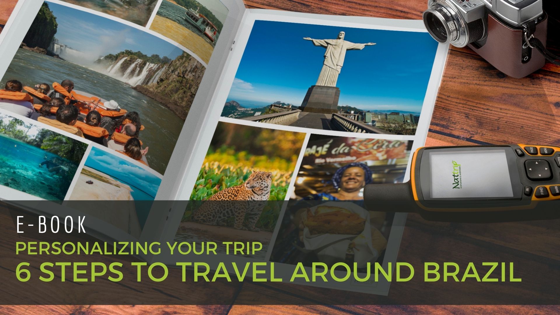 6 steps to travel around BRAZIL - Nattrip